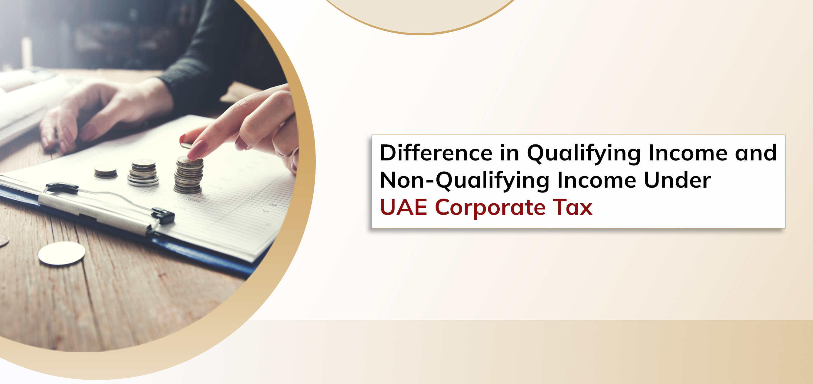 difference-in-qualifying-income-and-non-qualifying-income-under-uae-corporateTax